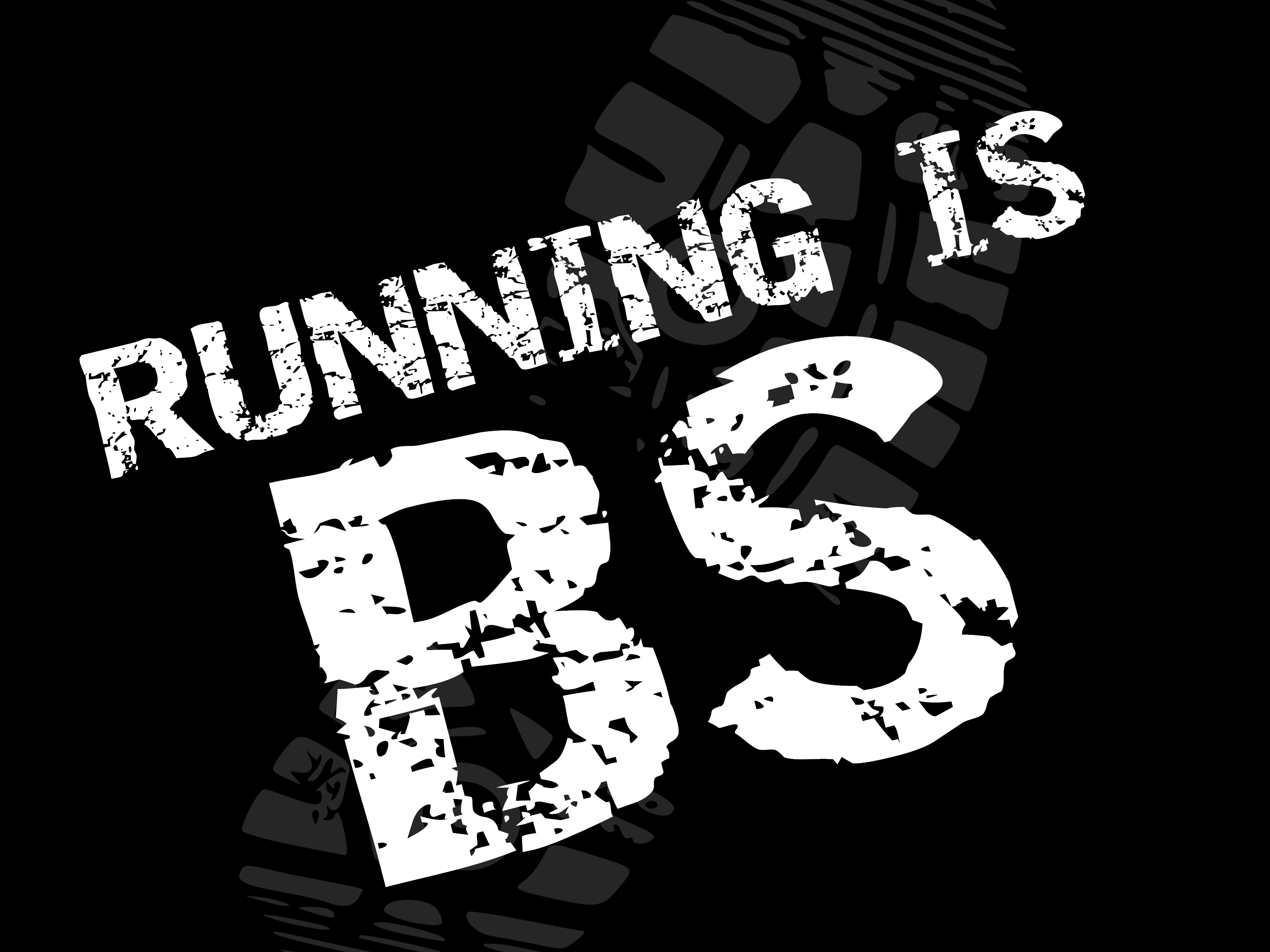 Running is BS