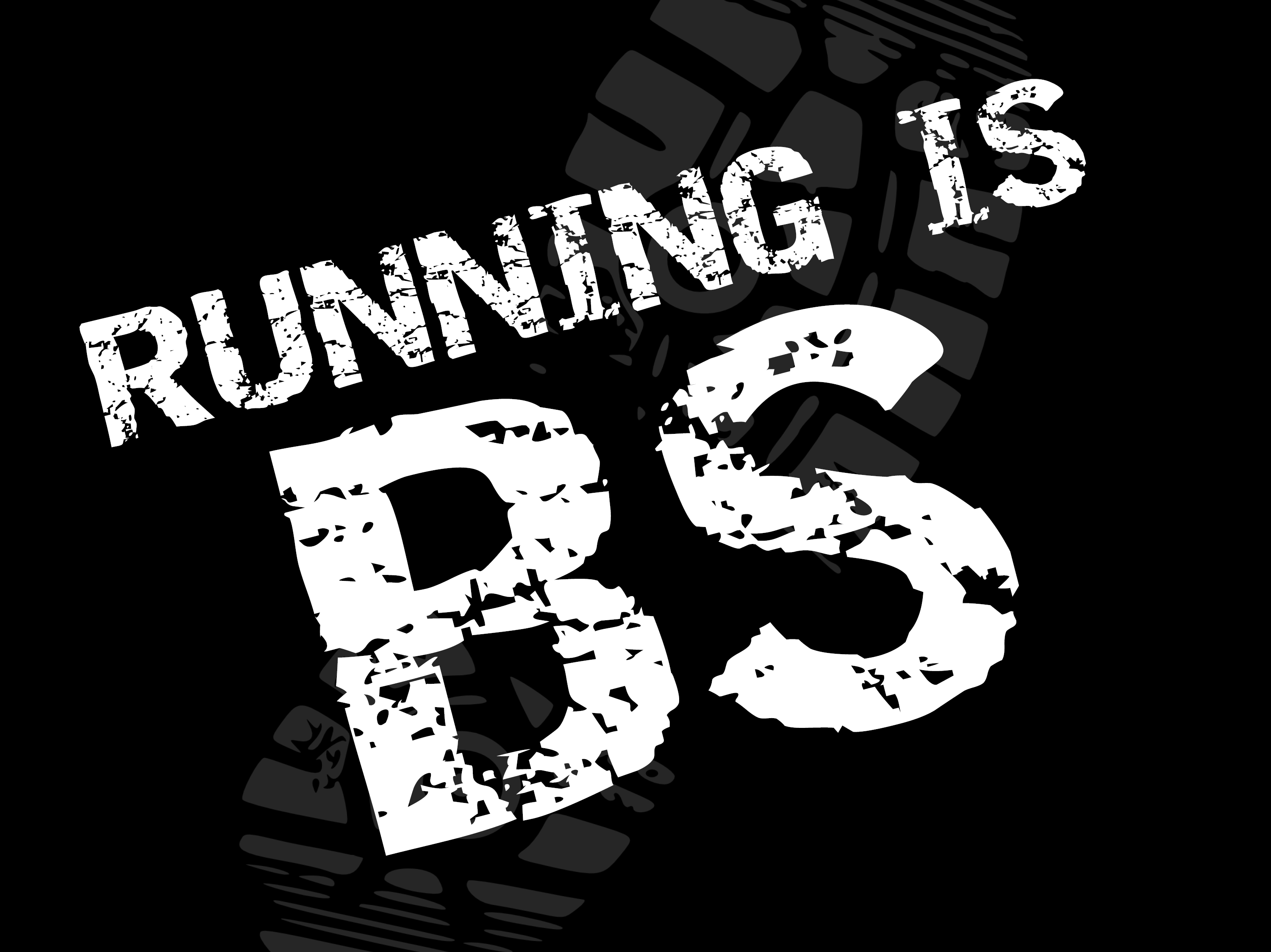 Running is BS