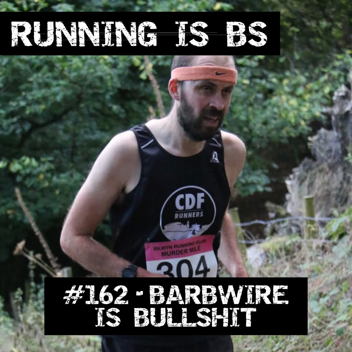 #162 – Barbwire is Bullshit