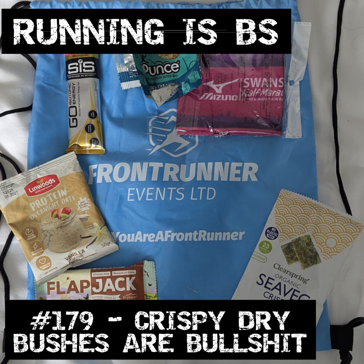 #179 – Crispy Dry Bushes are Bullshit